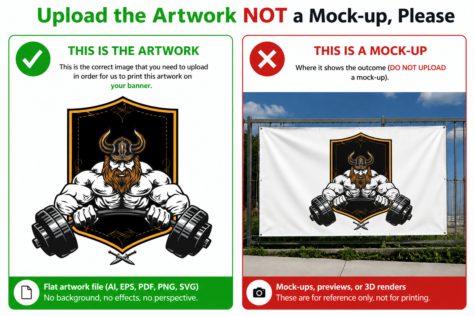Upload the flat artwork file, not a banner mock-up preview.